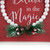 "Believe in the Magic" Framed Christmas Wall Sign - 9.75"